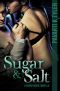 [The Sugar House 01] • Sugar & Salt